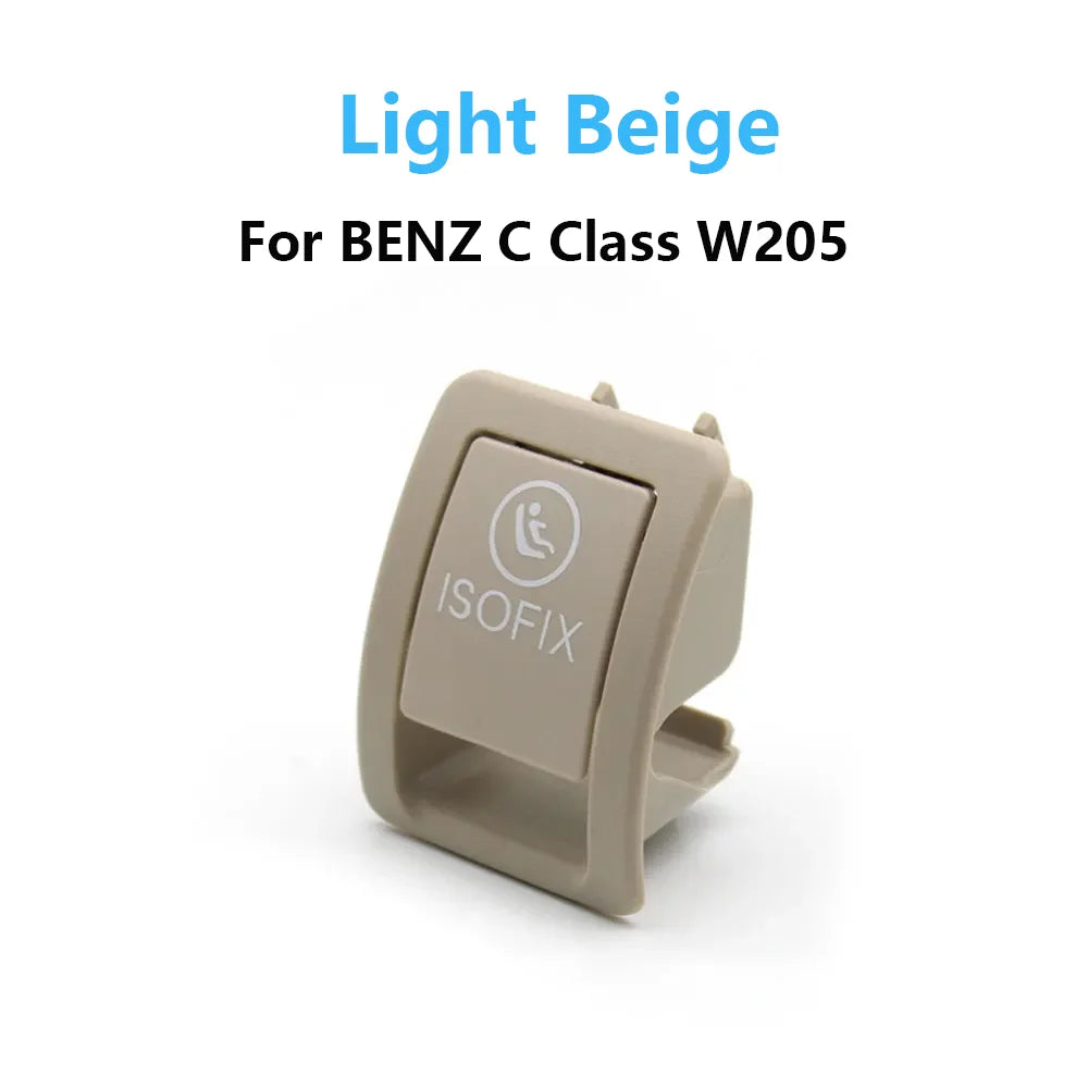 Rear Child Safe Seat Bench Switch for Mercedes-Benz C Class W205 C200 C180 Car ISOFIX Switch Trim Cover - Light Beige 1 PCS