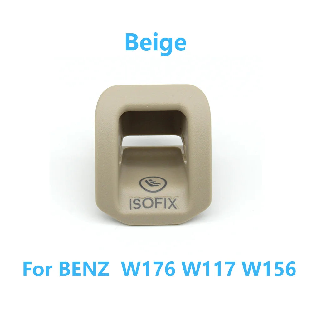 Rear Child Safety Restraint Seat ISOFIX Anchor Button Cover for Mercedes-Benz A CLA GLA Class W176 W117 W156 - Beige 1 PCS